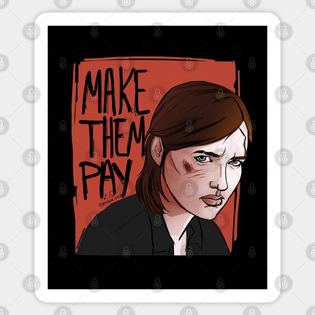 Make them pay Sticker by @akaluciarts